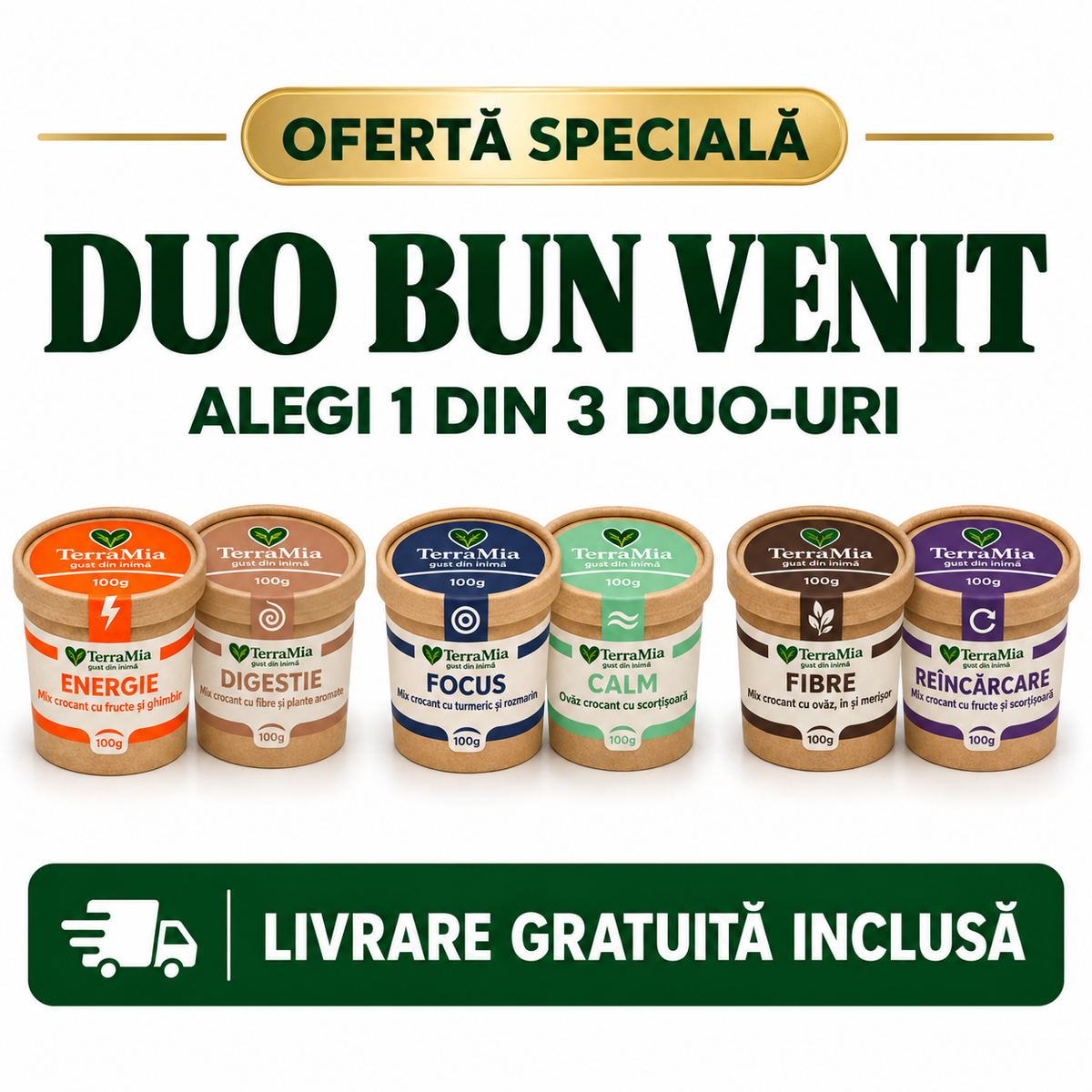 Duo Bun Venit, Livrare inclusă